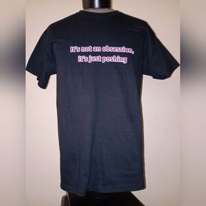 It's Not An obsession, It's Just Poshing Funny Slogan T Shirt - NWOT Large